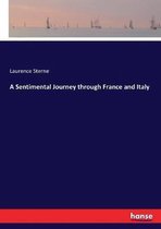 A Sentimental Journey through France and Italy