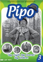 Pipo - Dag Vogels, Dag Bloemen, Dag Kinderen (Deel 3)
