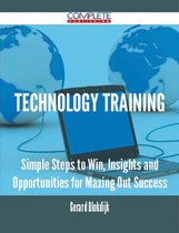 Technology Training - Simple Steps to Win, Insights and Opportunities for Maxing Out Success