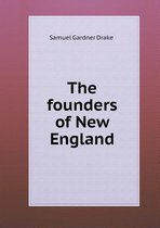 The founders of New England