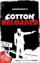 Cotton Reloaded Sammelband 8 - Cotton Reloaded - Sammelband 08