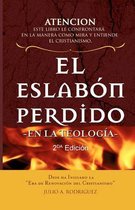 El Eslab N Perdido - En La Teolog A.