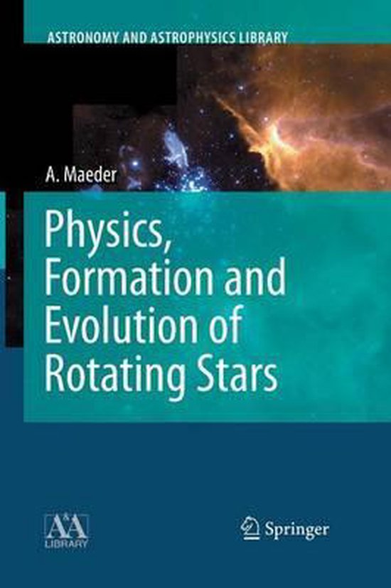 Astronomy and Astrophysics Library- Physics, Formation and E ... - cover
