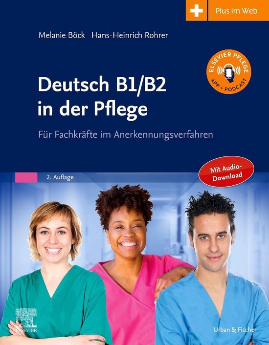 Deutsch A2/b1 In Der Pflege Deutsch B1/B2 in der Pflege, Melanie Böck | 9783437250026 | Boeken