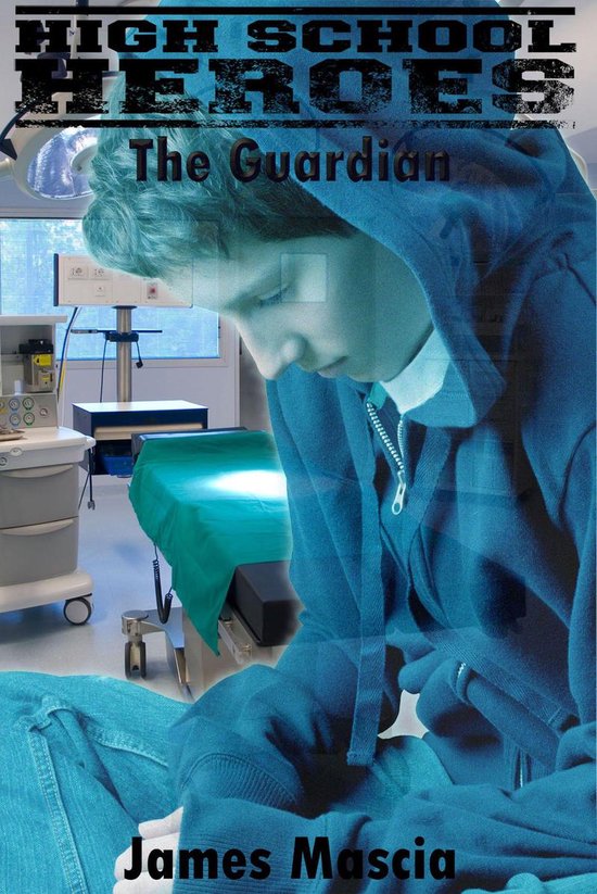 High School Heroes: The Guardian - cover
