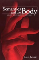 Toronto Studies in Semiotics and Communication - Semantics and the Body