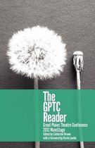 The Gptc Reader: 2012 Mainstage