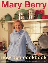 Mary Berry's New Aga Cookbook
