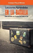 Lecciones Aprendidas en la Batalla