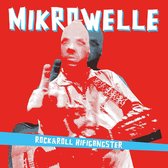 Mikrowelle - Rock&Roll Hifi Gangster (CD)