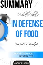 Michael Pollan’s In Defense of Food An Eater's Manifesto Summary