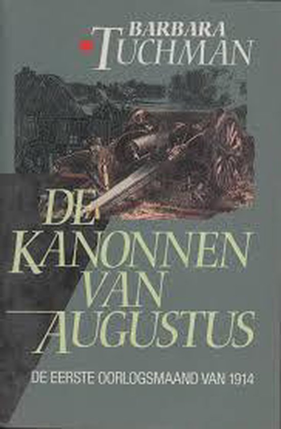 9789051571134 - De kanonnen van augustus