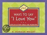 444 Ways to Say  I Love You