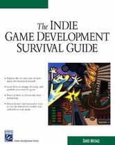 The Indie Game Development Survival Guide