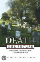 Death Our Future