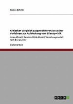 Kritischer Vergleich ausgewahlter statistischer Verfahren zur Aufdeckung von Bilanzpolitik