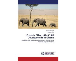 Poverty Effects On Child Development In Ghana