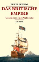 Beck's Historische Bibliothek - Das Britische Empire