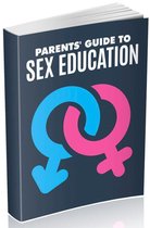 Parents Guide To Sex Education