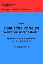 Politische Parteien Verwalten Und Gestalten