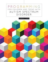Programming for Children and Teens with Autism Spectrum Disorder