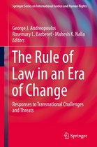 Springer Series on International Justice and Human Rights - The Rule of Law in an Era of Change