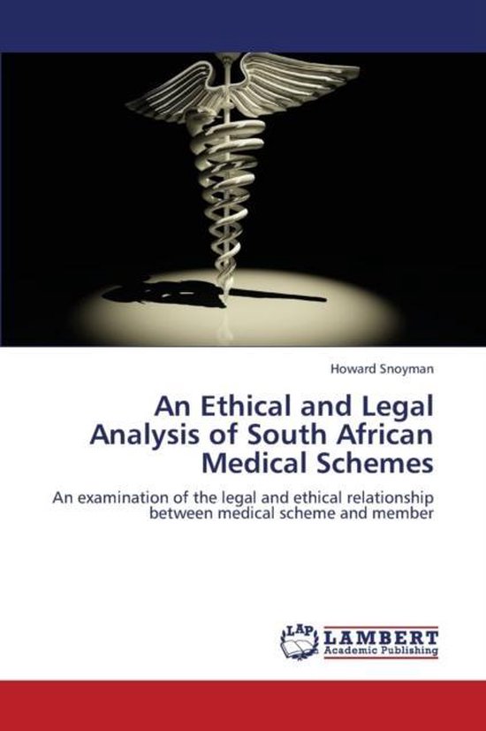 An Ethical and Legal Analysis of South African Medical Schemes