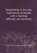 Responding To The Pain Experiences Of People With A Learning Difficulty And Dementia