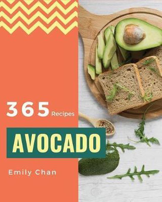 Avocado Recipes- Avocado Recipes 365 - cover