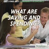 Let's Find Out! Community Economics - What Are Saving and Spending?