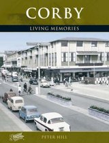 Francis Frith's Corby Living Memories