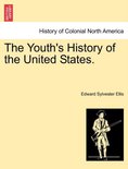 The Youth's History of the United States.