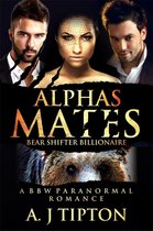 Bear Shifter Billionaire 2 - Alpha's Mates: A MFM Menage Paranormal Romance