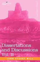 Dissertations and Discussions, Vol. II