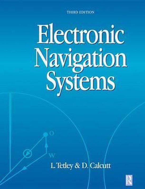 Electronic Navigation Systems (ebook), Tetley, Laurie 9781136407253