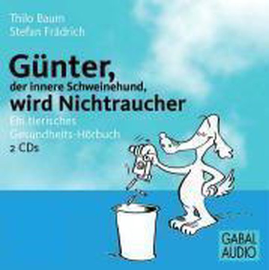 Günter, der innere Schweinehund, wird Nichtraucher - cover