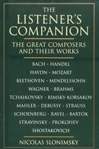 The Listener's Companion: The Great Composers and their Works