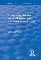 Routledge Revivals - Contending Theories on Development Aid