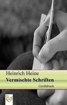Vermischte Schriften (Gro druck)