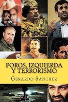 Foros, Izquierda Y Terrorismo