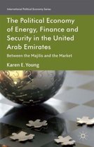 Political Economy Of Energy, Finance And Security In The Uni