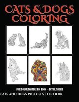 Cats and Dogs Pictures to Color: Advanced coloring (colouring) books for adults with 44 coloring pages