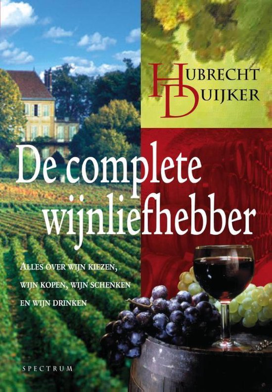 Cover van het boek 'De complete wijnliefhebber' van Hubrecht Duijker