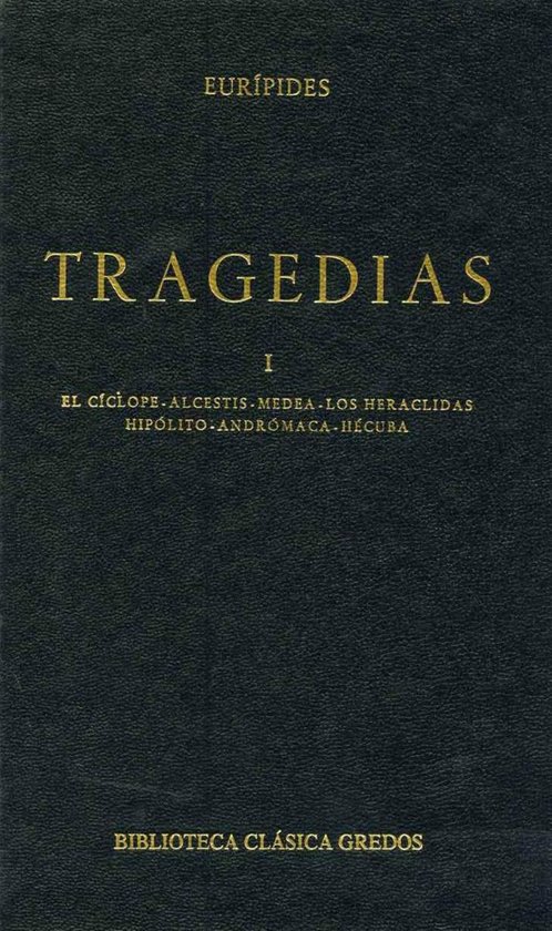 Biblioteca Clásica Gredos 4 - Tragedias I - cover