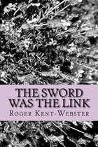 The Sword Was the Link