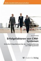 Erfolgsfaktoren von CRM-Systemen