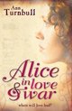 Alice In Love & War