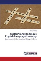 Fostering Autonomous English Language Learning
