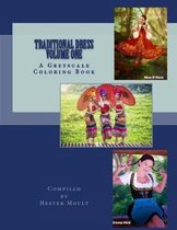 Traditional Dress Volume One