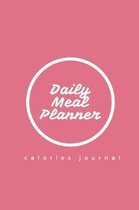 Daily Meal Planner Calories Journal